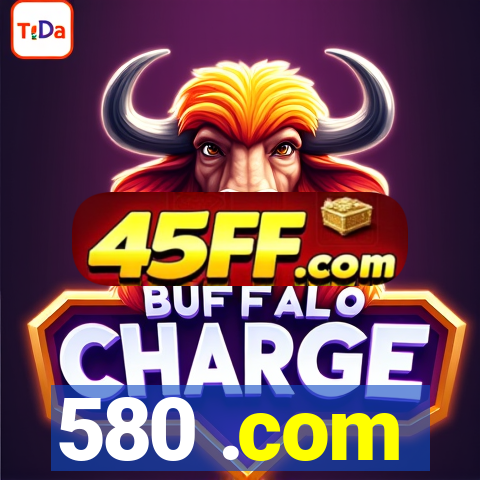 580 .com